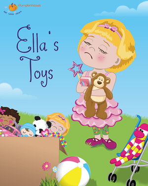 Ella's Toys by Karen Kilpatrick
