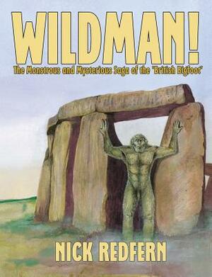 Wildman! by Nick Redfern