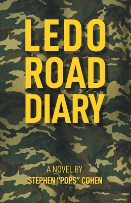 Ledo Road Diary by Stephen Cohen