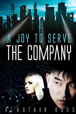 A joy to serve the company by Alastair Ross