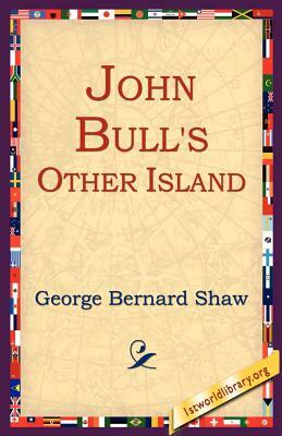 John Bull's Other Island by George Bernard Shaw