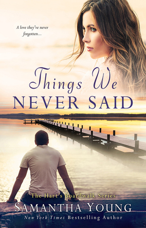Things We Never Said by Samantha Young