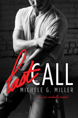 Last Call by Michele G. Miller