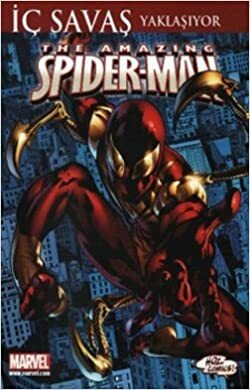 The Amazing Spider-Man Cilt-3 : İç Savaş Yaklaşıyor by J. Michael Straczynski