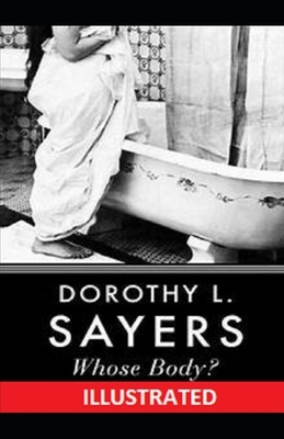 Whose Body? Illustrated by Dorothy L. Sayers