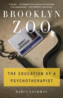 Brooklyn Zoo: The Education of a Psychotherapist by Darcy Lockman