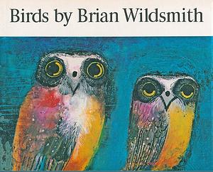 Birds by Brian Wildsmith