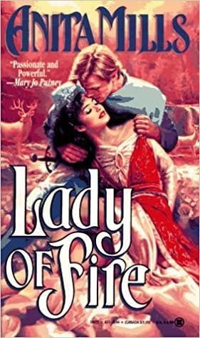 Lady of Fire by Anita Mills