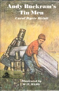 Andy Buckram's Tin Men by W.T. Mars, Carol Ryrie Brink