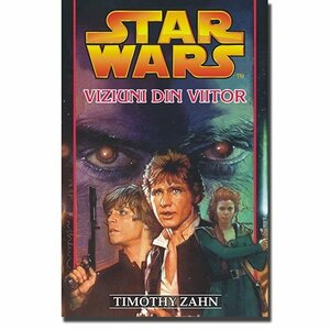 Viziuni din viitor by Timothy Zahn