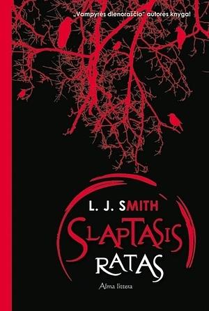 Slaptasis ratas by L.J. Smith