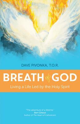 Breath of God by Dave Pivonka