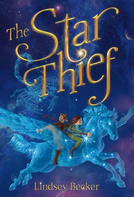 The Star Thief by Lindsey Becker