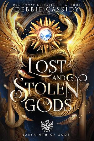 Lost and Stolen Gods by Debbie Cassidy