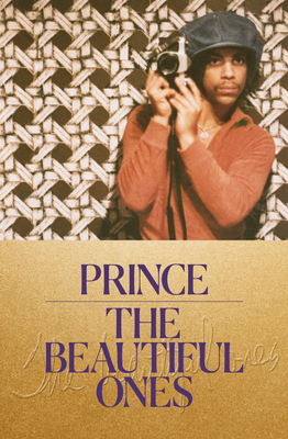 The Beautiful Ones by Dan Piepenbring, Prince