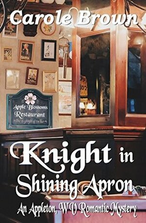 Knight in Shining Apron by Carole Brown