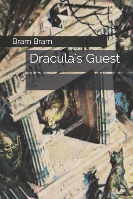 Dracula's Guest by Bram Stoker