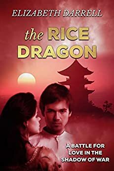 The Rice Dragon by Elizabeth Darrell