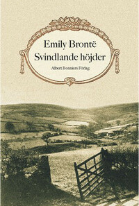 Svindlande höjder by Emily Brontë