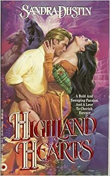 Highlands Hearts by Hannah Howell, Sandra Dustin