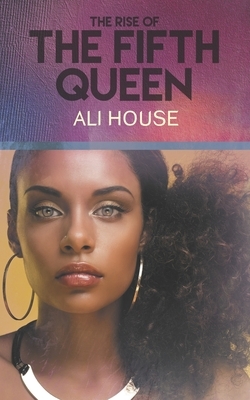 The Fifth Queen by Ali House