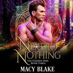 Next to Nothing by Macy Blake