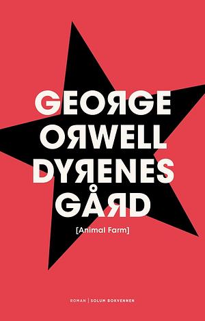 Dyrenes gård by George Orwell