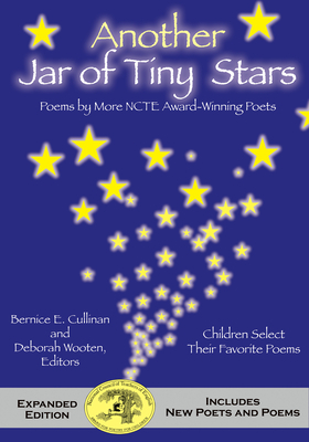 Another Jar of Tiny Stars: Poems by More NCTE Award-Winning Poets by 