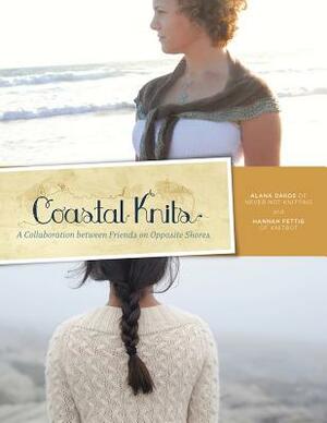 Coastal Knits: A Collaboration Between Friends on Opposite Shores by Hannah Fettig, Alana Dakos, Neesha Hudson