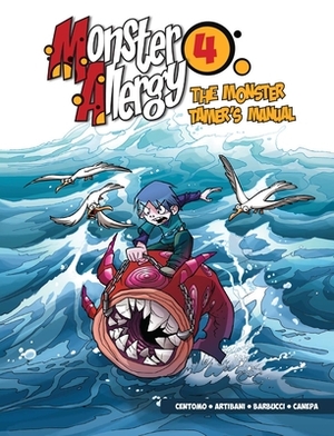 Monster Allergy, Vol. 4: The Monster Tamer's Manual by Francesco Artibani, Katja Centomo