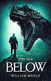 The Sea Below by William Meikle