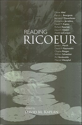 Reading Ricoeur by David M. Kaplan