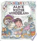 Alice in a Winter Wonderland by Jan Brett