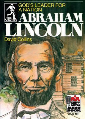 Abraham Lincoln: God's Leader for a Nation by David Collins