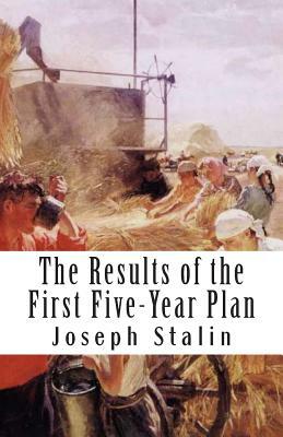 The Results of the First Five-Year Plan by Joseph Stalin