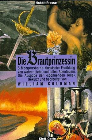 Die Brautprinzessin by William Goldman