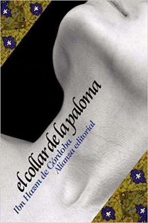 El Collar de la Paloma by Muhammad al-Shahrastānī