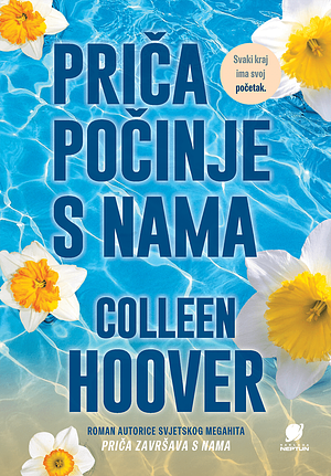 Priča počinje s nama by Colleen Hoover