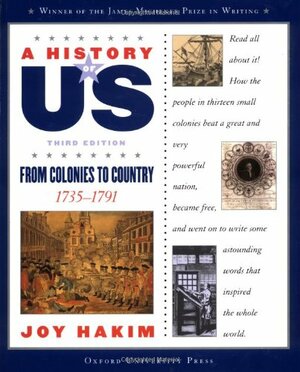 From Colonies to Country 1735-1791 by Joy Hakim