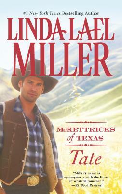 Tate by Linda Lael Miller