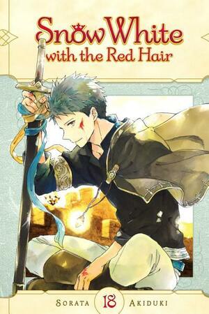 Snow White with the Red Hair, Vol. 18 by Sorata Akiduki