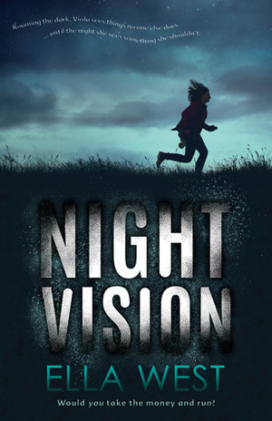 Night Vision by Ella West