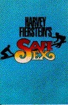 Harvey Fierstein's Safe Sex by Harvey Fierstein, Harvey Firestein