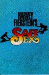 Harvey Fierstein's Safe Sex by Harvey Firestein, Harvey Fierstein