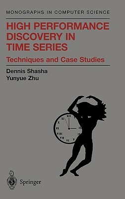 High Performance Discovery in Time Series: Techniques and Case Studies by New York University