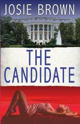 The Candidate by Josie Brown