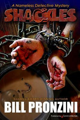 Shackles: Nameless Detective by Bill Pronzini