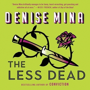 The Less Dead by Denise Mina