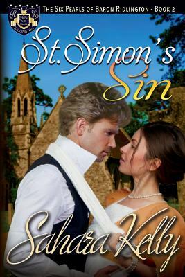 St. Simon's Sin: A Risqué Regency Romance by Sahara Kelly