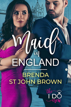 Maid in England by Brenda St. John Brown